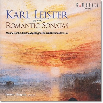Karl Leister 칼 라이스터 로맨틱 클라리넷 소나타 - 멘델스존, 레거, 단치, 닐센, 로시니 (Romantic Clarinet Sonatas)