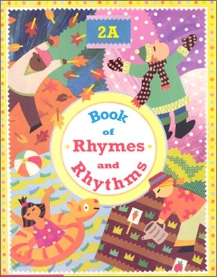 Book of Rhymes and Rhythms Level 2A : Student's Book