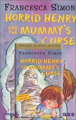 Horrid Henry and the Mummy's Curse (Book + Tape)