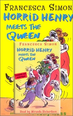 Horrid Henry Meets The Queen (Book + Tape)