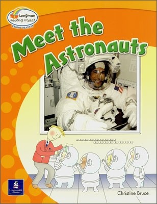 Bright Readers Level 2-2 : Meet the Astronauts