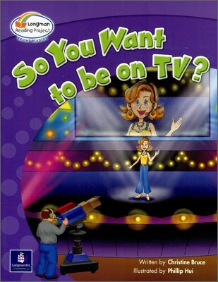 Bright Readers Level 6-2 : So You Want to be on TV?