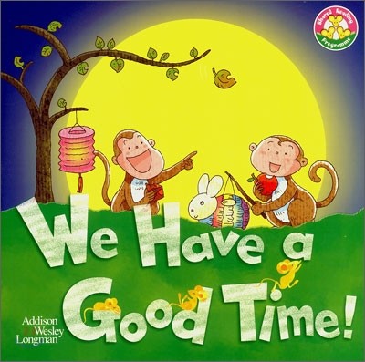 Shared Reading Programme Level 3 (Mice Series) : We Have a Good Time!