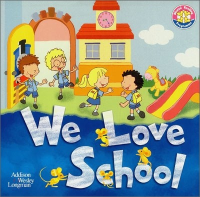 Shared Reading Programme Level 4 (Mice Series) : We Love School