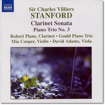 Robert Plane 스탠포드: 클라리넷 소나타, 피아노 삼중주 3번 (Charles Villiers Stanford: Clarinet Sonata, Piano Trio No.3)
