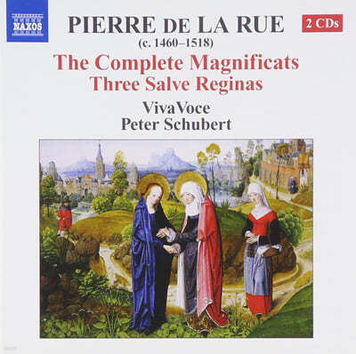 Peter Schubert 피에르 라 뤼: 마니피카트 전곡, 3개의 살베 레지나 외 (Pierre de la Rue: The Complete Magnificats, Three Salve Reginas) 