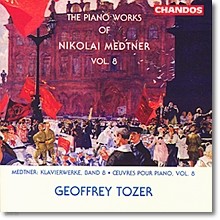 Geoffrey Tozer 메트너: 피아노 작품 8집 (The Piano Works of Nikolai Medtner Volume 8)