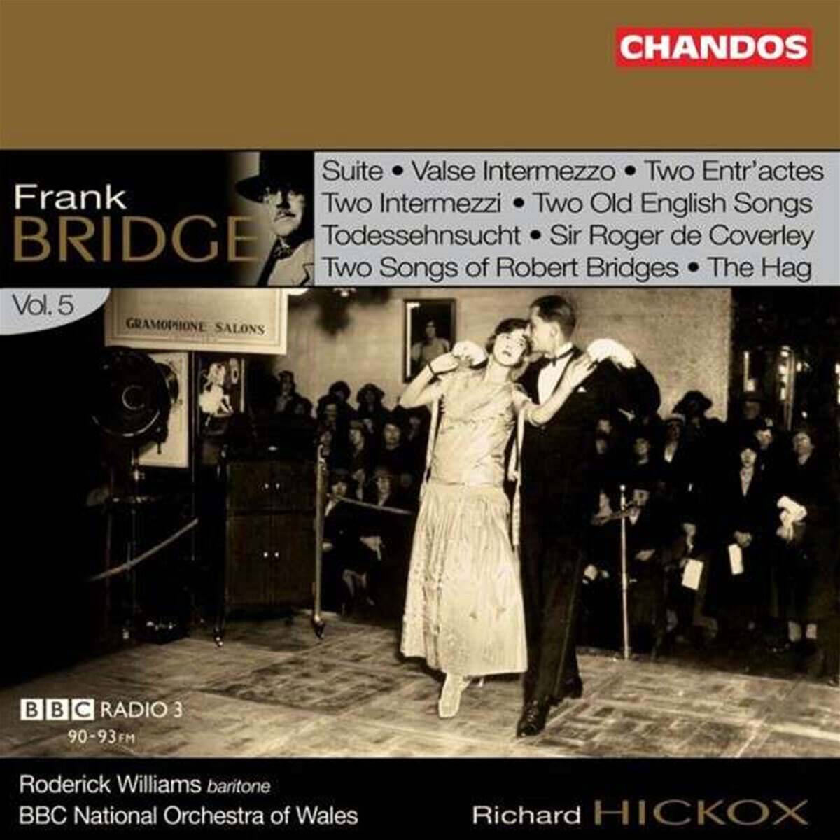 Richard Hickox 브릿지: 관현악 작품 5권 (Bridge : Orchestral Works Vol. 5)