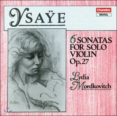 Lydia Mordkovitch  : 6 ̿ø ҳŸ ǰ (Ysaye: 6 Sonatas for Solo Violin, Op. 27)