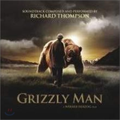 Richard Thomson - Grizzly Man Soundtrak
