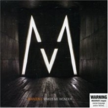 Maroon 5 - Makes Me Wonder