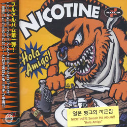 Nicotine - Hola Amigo!