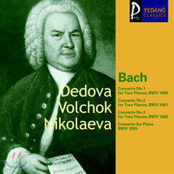 Bach : Concerto Nos.1,2,3 for Two Pianos/Concerto for Piano : DedovaVolchokNikokaeva
