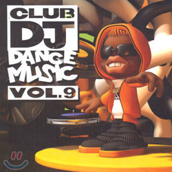 Club DJ Dance Music Vol.9