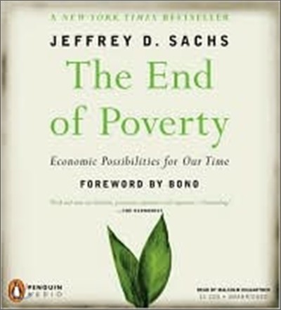 The End of Poverty : Economic Possibilities for Our Time : Audio CD