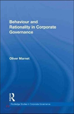 Behaviour and Rationality in Corporate Governance