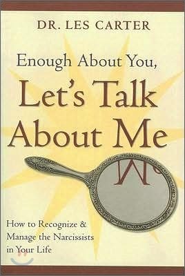 Enough About You, Let`s Talk About Me