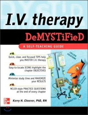 IV Therapy Demystified: A Self-Teaching Guide