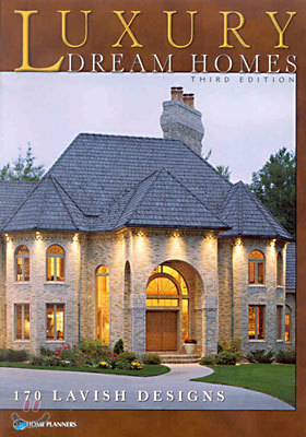 Luxury Dream Homes, Third Edition