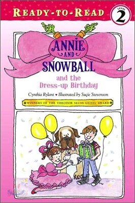 Annie and Snowball and the Dress-Up Birthday: Ready-To-Read Level 2