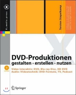 DVD-Produktionen: Gestalten - Erstellen - Nutzen