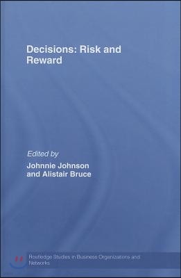 Decisions: Risk and Reward