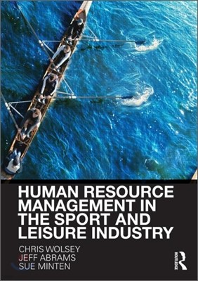 Human Resource Management in the Sport and Leisure Industry