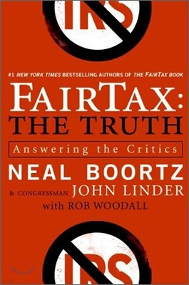 Fairtax: The Truth: Answering the Critics