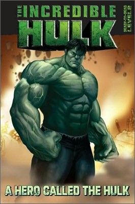 Incredible Hulk : A Hero Called The Hulk