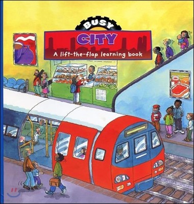 Busy City: A Lift-the-flap Learning Book (Busy Books)