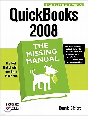 QuickBooks 2008: The Missing Manual