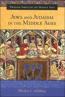 Jews and Judaism in the Middle Ages