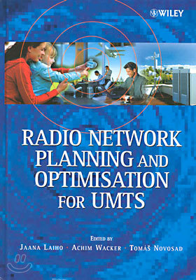 Radio Network Planning and Optimisation for UMTS (With CD-ROM)