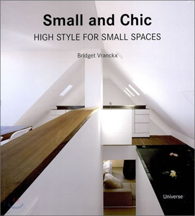 Small and Chic: High Style for Small Spaces