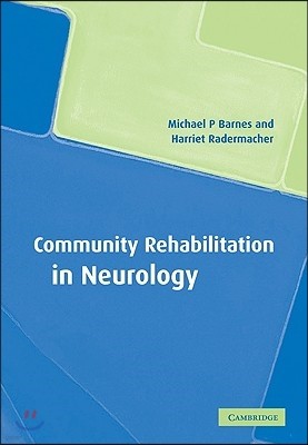 The Community Rehabilitation in Neurology