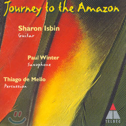 Journey To The Amazon - Sharon IsbinPaul WinterThiago De Mello