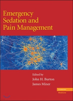 Emergency Sedation and Pain Management