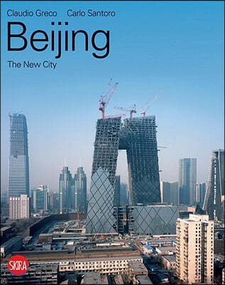 Beijing: The New City