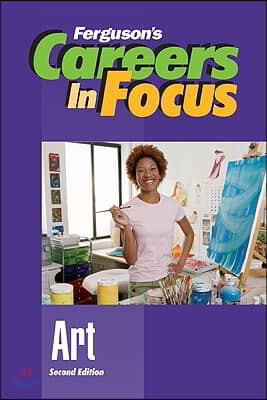 Careers in Focus: Art, Second Edition