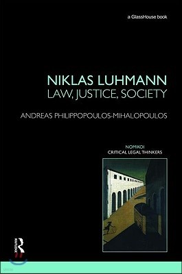 Niklas Luhmann: Law, Justice, Society