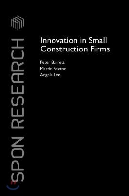 Innovation in Small Construction Firms