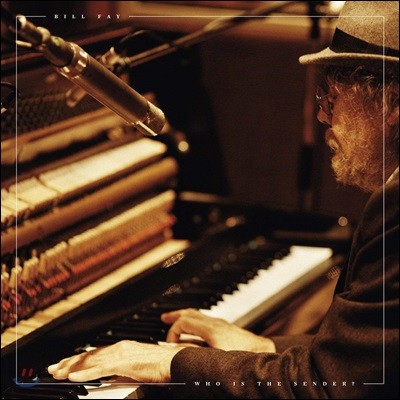 Bill Fay ( ) - Who Is The Sender? [2 LP]