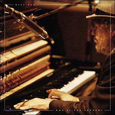 Bill Fay ( ) - Who Is The Sender?