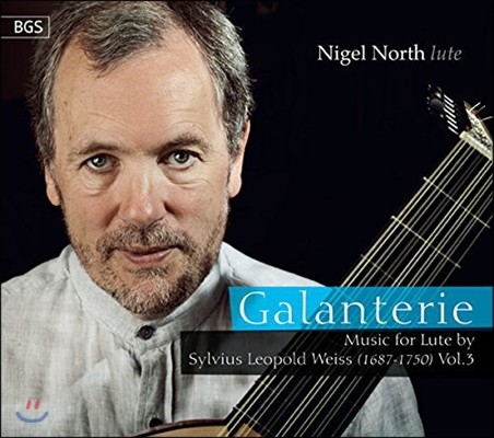 Nigel North Ʈ -  ̽: Ʈ  3 (Galanterie - Music for Lute by Sylvius Leopold Weiss Vol.3)