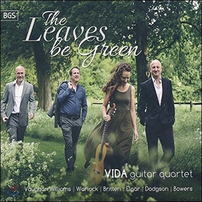 VIDA Guitar Quartet 기타 사중주로 연주하는 영국 기타 작품 편곡집 - 본 윌리엄스 / 월록 / 브리튼 / 엘가 (Leaves Be Green - Vaughan Williams, Warlock, Britten, Elgar, Dodgson, Bowers)