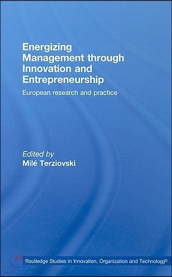 Energizing Management Through Innovation and Entrepreneurship