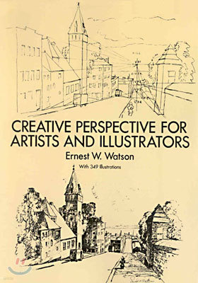 Creative Perspective for Artists and Illustrators