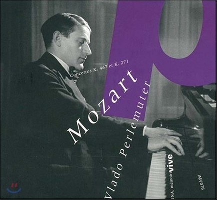 Vlado Perlemuter 모차르트: 피아노 협주곡 21번, 9번 '죄놈' (Mozart: Piano Concertos K.467, K.271 Jeunehomme) 루돌프 알버트, 블라도 페를뮈테르