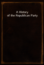 A History of the Republican Party