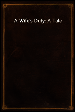 A Wife`s Duty